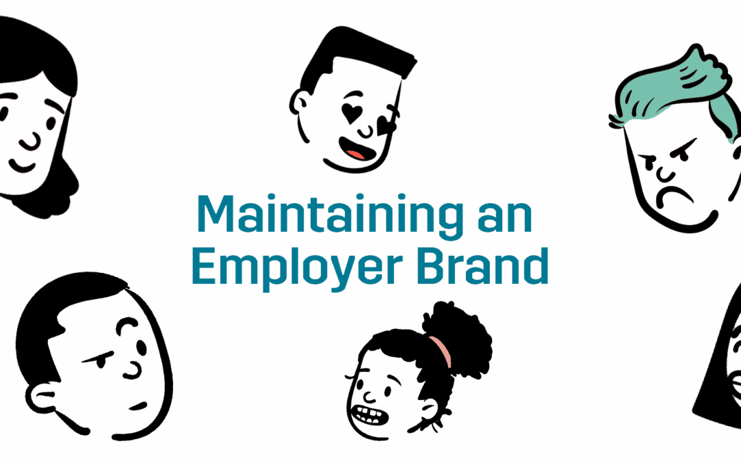 The Importance of Maintaining Your Employer Brand and Improving your Candidate Experience to Stay Ahead in Recruitment